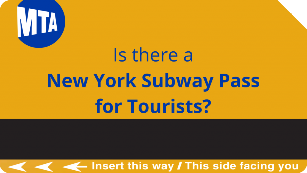 Metro_1 Is there a New York Subway Pass for Tourists?